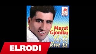 Murat Gjoniku  Larg syve te mi [upl. by Almena]