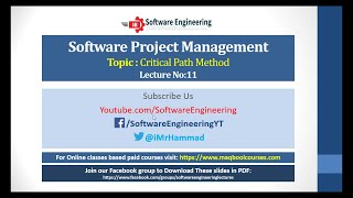 CPM Critical Path Method  Software Project Management Lecture 12 [upl. by Eyma]