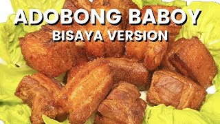 Super Easy Recipe Adobong Baboy  Bisaya Version Pritong Baboy Wandering Kusina  Episode 7 [upl. by Akere]