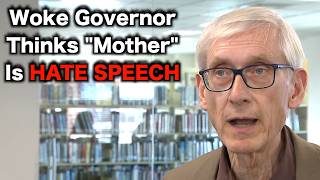 Wisconsin Governor Wants To ERASE The Word Mother [upl. by Lenhart]