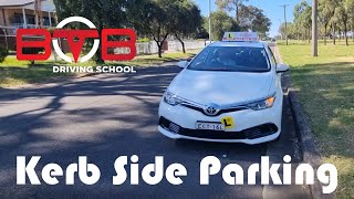 How to do Kerb Side Parking  Learn to Drive Sydney [upl. by Eedahs778]