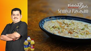 Venkatesh Bhat makes Semiya Payasam  recipe in Tamil  Vermicelli Payasam [upl. by Gone]