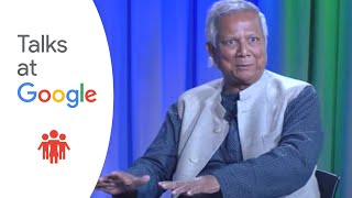 A World of Three Zeros  Muhammad Yunus  Talks at Google [upl. by Yerocaj]