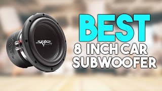 🥇 TOP 5 Best 8Inch Subwoofers Reviews [upl. by Ho]