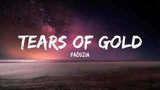 Faouzia  Tears of Gold Stripped Lyrics [upl. by Lorine]