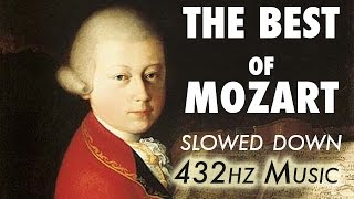 The Best Of Mozart  Slowed Down  432Hz  45 Hours [upl. by Yam179]