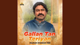 Gallan Tan Teriyan [upl. by Airoled]