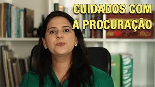 CUIDADOS COM A PROCURAÇÃO [upl. by Gupta]