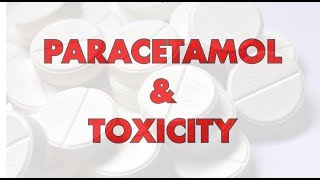 Paracetamol and Toxicity  Uses Dosing MOA Metabolism Antidote [upl. by Uund]