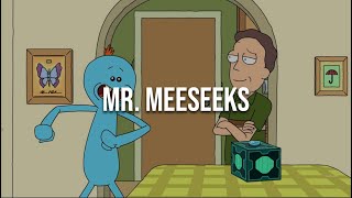 Mr Meeseeks  Rick amp Morty [upl. by Ileyan449]