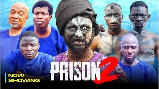 PRISON 2  APA KAMO STATE OZAIN EREKERE  Latest Nollywood Movie 2025 [upl. by Elsbeth400]