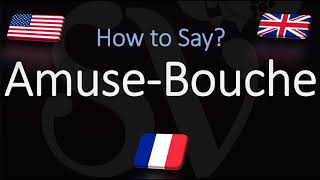 How to Pronounce Amuse Bouche CORRECTLY [upl. by Nuris]