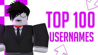 TOP 100 AWESOME ROBLOX Usernames For Roblox [upl. by Yenhoj]