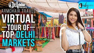 Virtual Tour of Top Delhi Markets  Curly Tales [upl. by Jamila]