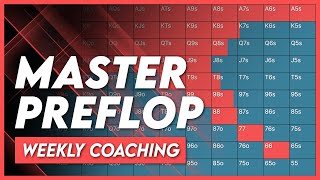 Preflop Mechanics  Weekly Coaching [upl. by Elodea]