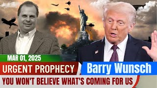 Barry Wunsch PROPHETIC WORD  YOU WONT BELIEVE WHATS COMING FOR US [upl. by Nagem809]