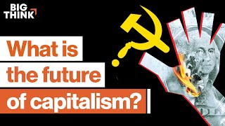 Is a capitalistsocialist economy inevitable  Big Think [upl. by Ayanal]