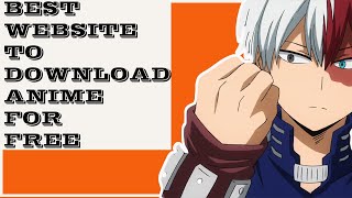 Best Website to download anime fast and easy for free [upl. by Christabella]