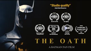 THE OATH  Awardwinning Batman Fan Film [upl. by Ronna]