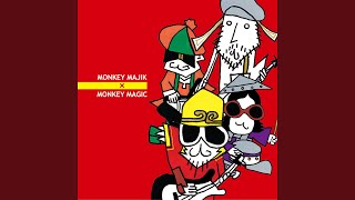 MONKEY MAGIC [upl. by Marcie]