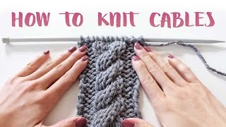 How to Knit Cables For Beginners [upl. by Korns785]