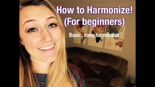 How to Harmonize for Beginners [upl. by Adnohsor]