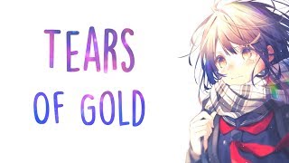 「Nightcore」→ Faouzia  Tears Of Gold Lyrics [upl. by Serrell]