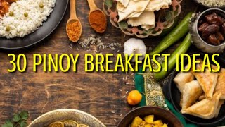 30 PINOY BREAKFAST IDEAS  FILIPINO FOOD [upl. by Yobybab110]