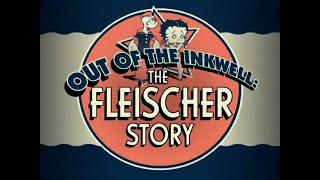 Out of the Inkwell The Fleischer Story [upl. by Jeffrey198]