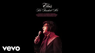 Elvis Presley  He Touched Me Official Audio [upl. by Tolley]