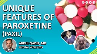 Unique features of Paroxetine Paxil [upl. by Mirna]