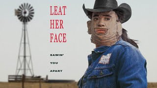 LEATHERFACE  quotSAWIN YOU APARTquot ACHY BREAKY HEART PARODY [upl. by Lukin]