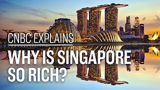 Why is Singapore so rich  CNBC Explains [upl. by Gnagflow]