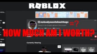 How to Find How much your Roblox Account is Worth [upl. by Imotas128]