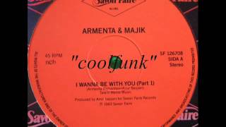 Armenta amp Majik  I Wanna Be With You 12quot DiscoFunk 1983 [upl. by Kirrad874]