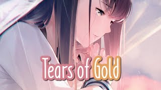 Nightcore  Tears of Gold  Lyrics [upl. by Perr]