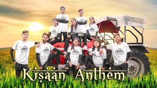 KISAAN ANTHEM  Mankirat  Dilpreet  Afsana  BHANGRA [upl. by Davidoff]