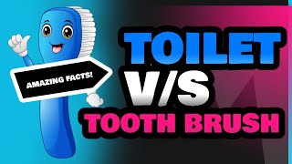 Toilet and Tooth Brush [upl. by Octavie]