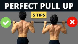 How to do a PERFECT PULL UP  5 TIPS [upl. by Yrreb986]