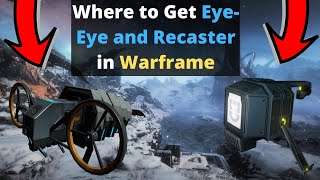 Where to Farm Eye Eye and Recaster Servofish in Warframe [upl. by Atolrac800]