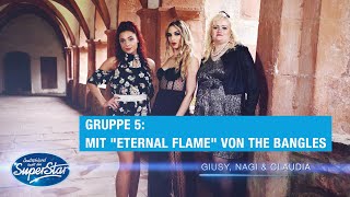 Gruppe 5 Claudia Giuseppina amp Nagihan mit quotEternal Flamequot von The Bangles  DSDS 2021 [upl. by Tumer]