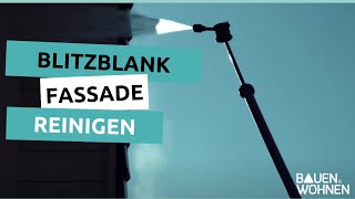 Blitzblank  Fassade reinigen  BAUEN amp WOHNEN [upl. by Meghann154]