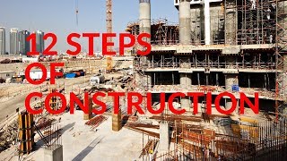 12 Steps of Construction [upl. by Karp622]