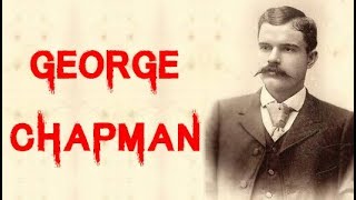 The Dark amp Disturbing Case Of Jack The Ripper Suspect  George Chapman [upl. by Odnanref697]