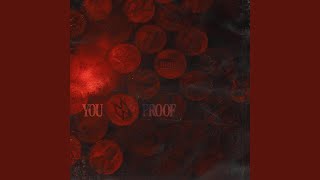 You Proof [upl. by Nor]