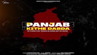 Panjab Kithe Dabda Full Video Arjan Dhillon  Mxrci  Gold Media  Brown Studios [upl. by Ursa721]