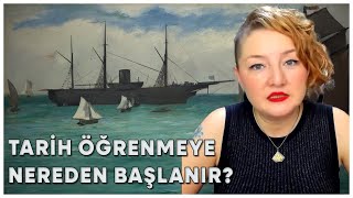 Tarih Okumaya Nereden Başlanır [upl. by Bogie]