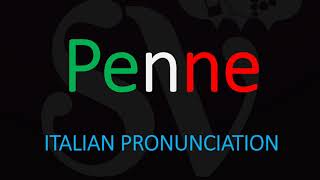 How to Pronounce Penne CORRECTLY Italian Pasta Pronunciation [upl. by Ninehc1]