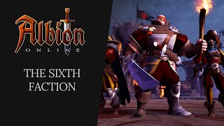 Albion Online  The Sixth Faction [upl. by Matias]