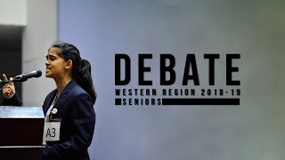 Seniors Debate  Western Region Debate Competition 201819 [upl. by Bibeau]